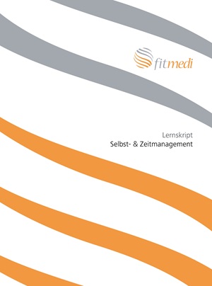 FM 30 - Lernskript Selbst- & Zeitmanagement