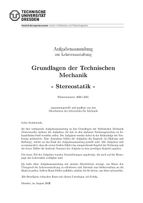 Skript 12 BIW WS21/22 - Aufgabensammlung Grundlagen Technischen Mechanik Stereostatik