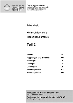 Skript 13 WS22/23 - Konstruktionslehre Maschinenelemente Teil 2