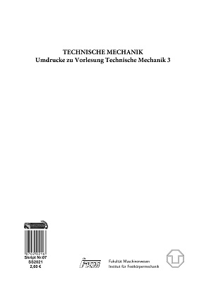 Skript 7 SS2021 Umdrucke zu Vorlesung Technische Mechanik 3
