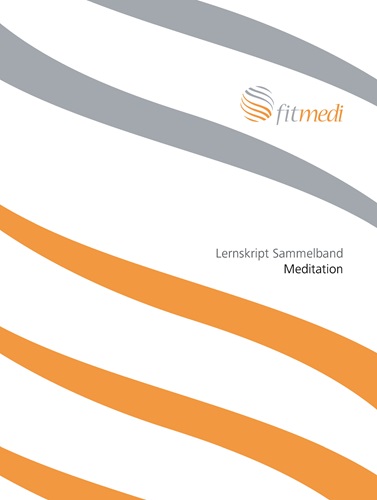FM 01 - Lernskript Sammelband Meditation